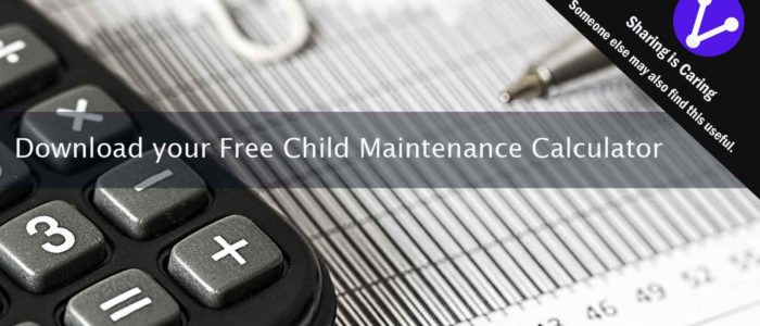 Download your free Child Maintenance and Support Calculator