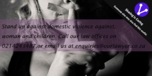 Domestic Violence Abuse Attorney Lawyer Advocate Cape Town