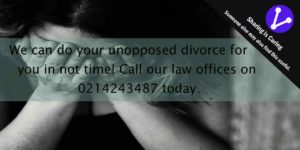 Unopposed Divorces - Cape Town - Attorney Advocate