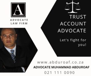 Advocate Muhammad Abduroaf - Trust Account Lawyer- Best Legal Law Practitioners (Advocate Attorney) Child Custody Maintenance Contact Divorce Relocation Passport Consent High Court Cape Town