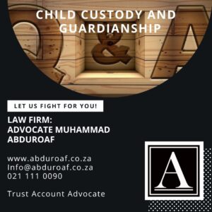Advocate Muhammad Abduroaf - Trust Account Lawyer- Best Top Legal Law Practitioners (Advocate Attorney) Child Custody Maintenance Contact Divorce Relocation Passport Consent High Court Cape Town